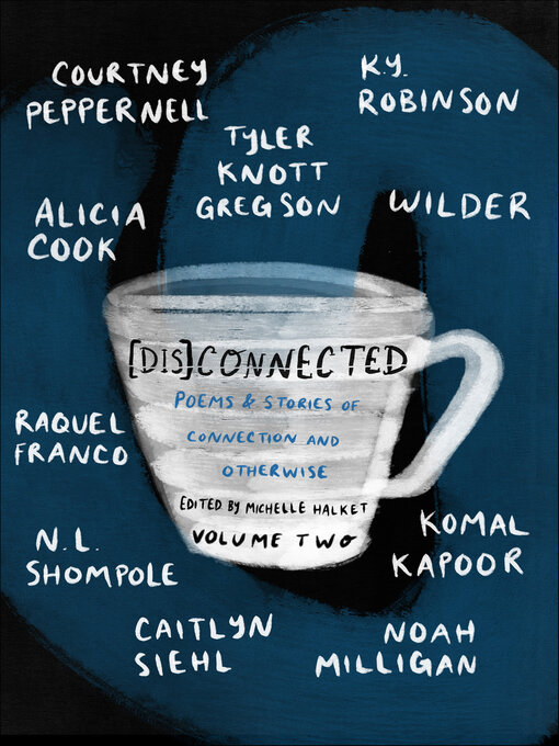 Title details for [Dis]Connected Volume 2 by Michelle Halket - Available